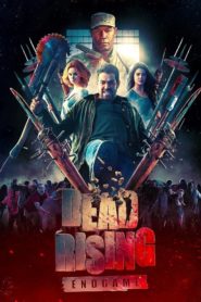 Nonton Dead Rising: Endgame 2016