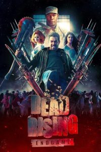 Nonton Dead Rising: Endgame 2016