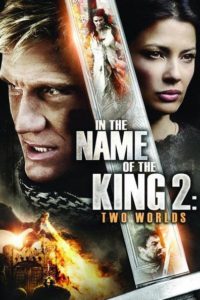 Nonton In the Name of the King 2: Two Worlds 2011