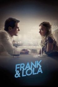 Nonton Frank & Lola 2016