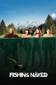Nonton Fishing Naked 2015
