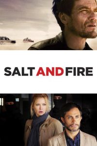 Nonton Salt and Fire 2016