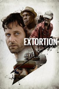 Nonton Extortion 2017