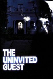 Nonton The Uninvited Guest 2004