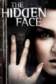 Nonton The Hidden Face 2011