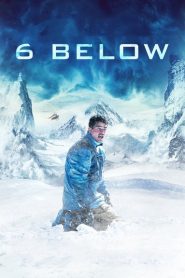 Nonton 6 Below: Miracle on the Mountain 2017