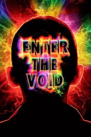 Nonton Enter the Void 2009