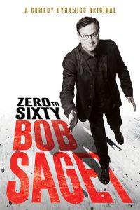 Nonton Bob Saget: Zero to Sixty 2017