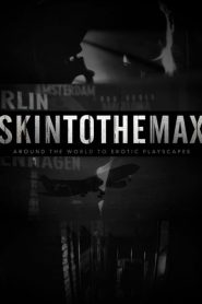 Skin to the Max: Season 2
