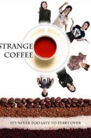 Nonton Strange Coffee 2020