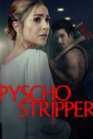Nonton Psycho Stripper