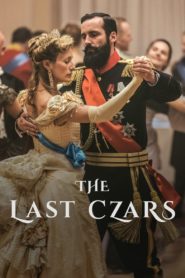 Nonton The Last Czars