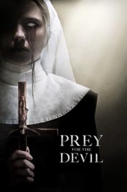 Nonton Prey For The Devil 2022