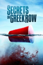 Nonton Secrets on Greek Row 2023