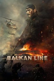 Nonton Balkan Line 2019