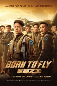 Nonton Born to Fly 2023