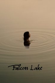 Nonton Falcon Lake 2022