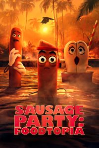 Sausage Party: Foodtopia 2024