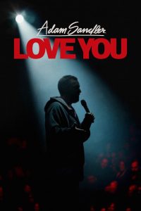 Nonton Adam Sandler: Love You 2024