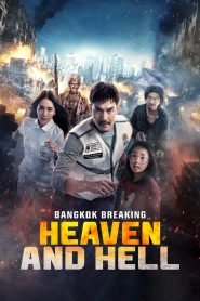 Nonton Bangkok Breaking: Heaven and Hell 2024