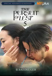 Nonton THE PURSUIT OF LUST 5 2025