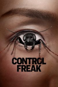 Nonton Control Freak 2025