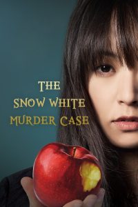 Nonton The Snow White Murder Case 2014