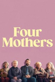 Nonton Four Mothers 2024