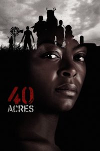 Nonton 40 Acres 2024