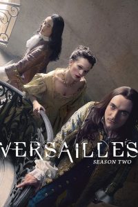 Nonton Versailles: Season 2