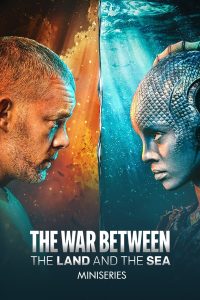 Nonton The War Between the Land and the Sea: Season 1