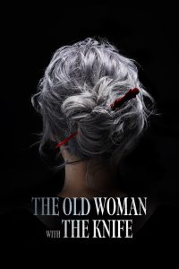 Nonton The Old Woman with the Knife 2025