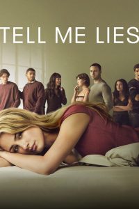 Nonton Tell Me Lies: Season 3