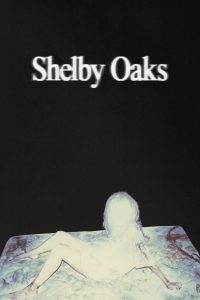 Nonton Shelby Oaks 2024