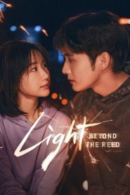 Nonton Light Beyond the Reed 2025