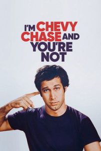 Nonton I’m Chevy Chase and You’re Not 2024