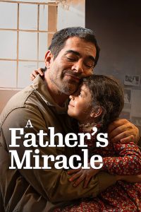 Nonton A Father’s Miracle 2026