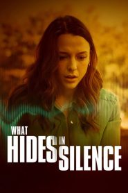 Nonton What Hides in Silence 2025
