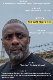 Nonton Idris Elba: Our Knife Crime Crisis 2025