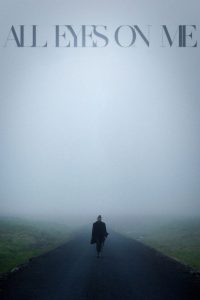 Nonton All Eyes on Me 2024