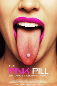 Nonton The Pink Pill: Sex, Drugs and Who Has Control 2025