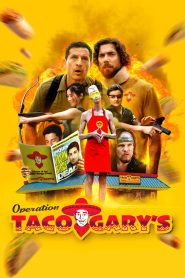 Nonton Operation Taco Gary’s 2026