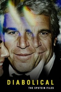 Nonton Diabolical: The Epstein Files 2026