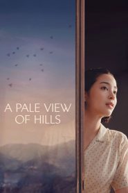 Nonton A Pale View of Hills 2025