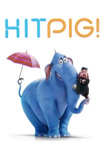 Nonton Hitpig! 2024