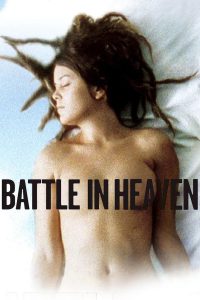 Nonton Battle in Heaven 2005