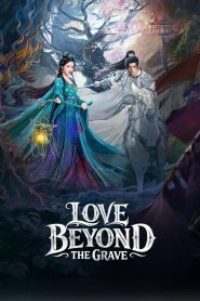 Nonton Love Beyond the Grave 2026