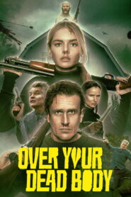 Nonton Over Your Dead Body 2026