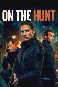 Nonton On the Hunt 2026