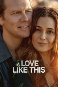 Nonton A Love Like This 2026